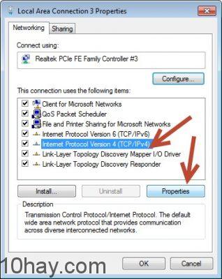 Chọn Internet Protocoal Version 4 (TCP/IPv4) và nhấn vào nút Properties.