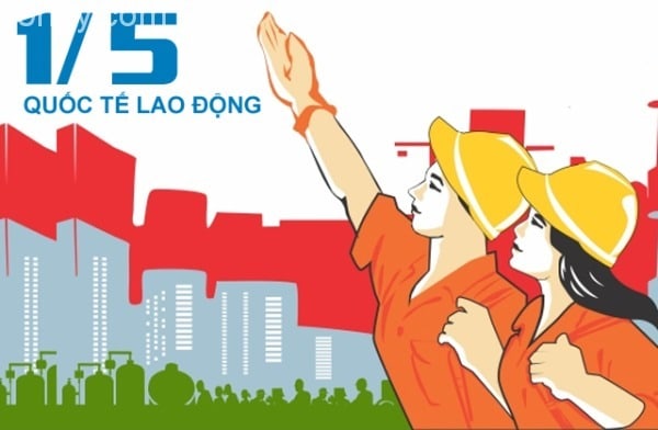 Ngày Quốc tế lao động 1/5 Ngày Quốc tế lao động 1/5