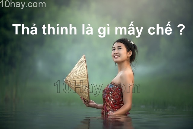 Thả thính là gì ?